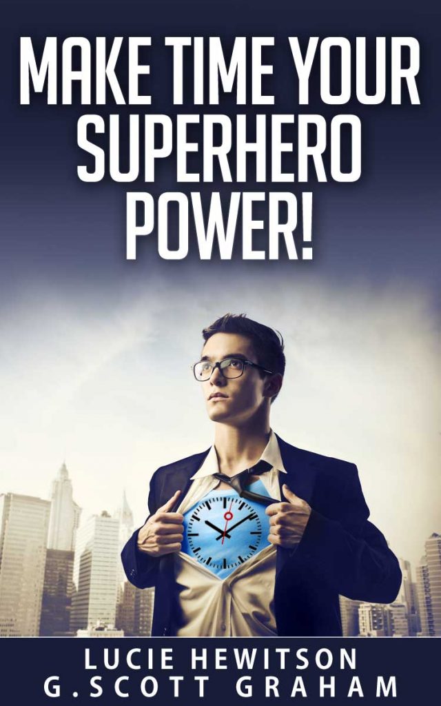 Make Time Your Superhero Power! Book Cover